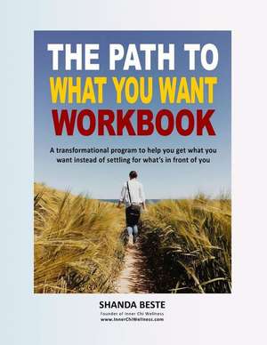 The Path to What You Want de Beste, Shanda