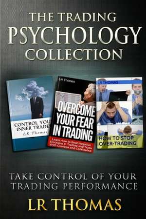 The Trading Psychology Collection de Lr Thomas