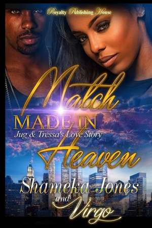 Match Made in Heaven de Shameka Jones