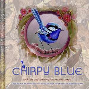 Chirpy Blue de Maxine Gadd