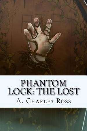 Phantom Lock de Charles Ross, A.