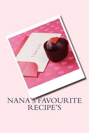 Nana's Favourite Recipe's de Sam Rivers