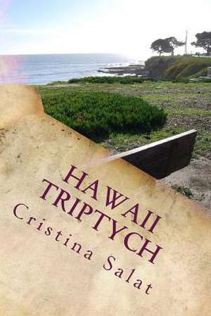 Hawaii Triptych de Cristina Salat