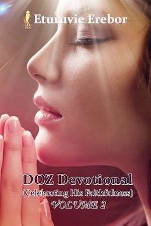 Doz Devotional Volume 2 de Eturuvie Erebor