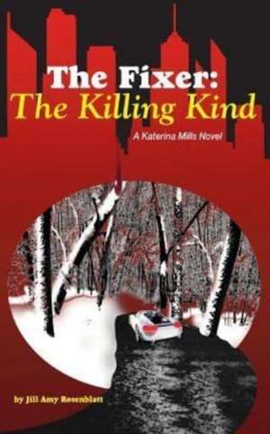 The Fixer de Jill Amy Rosenblatt