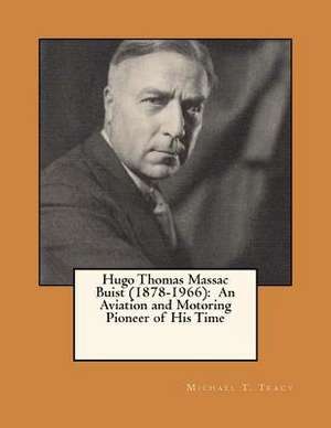 Hugo Thomas Massac Buist (1878-1966) de Michael T. Tracy