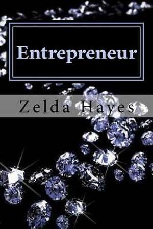 Entrepreneur de Zelda M. Hayes