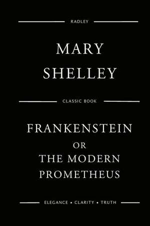 Frankenstein de Shelley, Mrs Mary