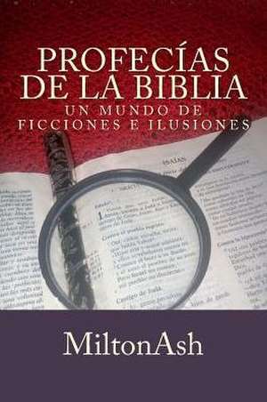 Profecias de La Biblia de Miltonash