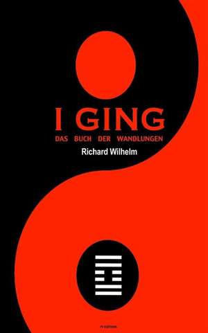 I Ging de Richard Wilhelm