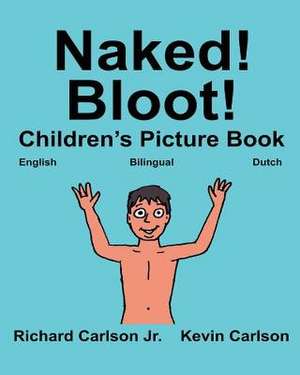 Naked! Bloot! de Richard Carlson Jr