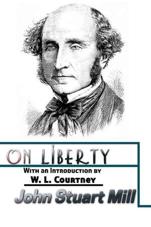 On Liberty de John Stuart Mill