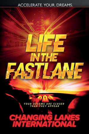 Life in the Fast Lane de Lane Ethridge