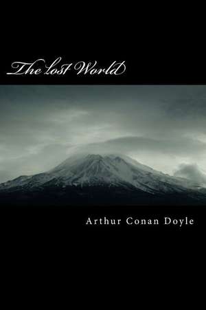 The Lost World de Arthur Conan Doyle