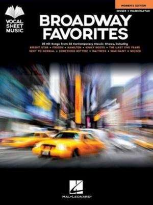 Broadway Favorites - Women's Edition: Singer + Piano/Guitar de Hal Leonard Corp