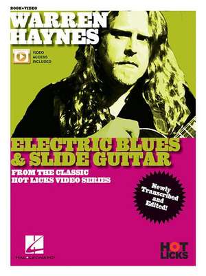 Warren Haynes - Electric Blues & Slide Guitar: From the Classic Hot Licks Video Series de Warren Haynes