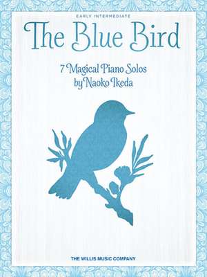 The Blue Bird de Naoko Ikeda