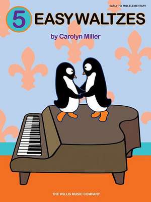 5 Easy Waltzes de Carolyn Miller