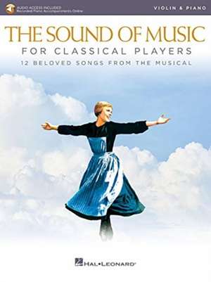 The Sound of Music for Classical Players - Violin and Piano (Book/Online Audio) de Richard Rodgers