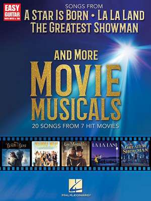 Songs from a Star Is Born, the Greatest Showman, La La Land, and More Movie Musicals de Hal Leonard Corp