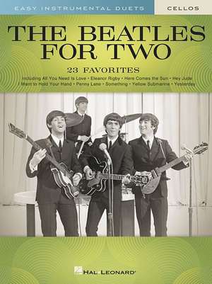 The Beatles for Two Cellos: Easy Instrumental Duets de Mark Phillips