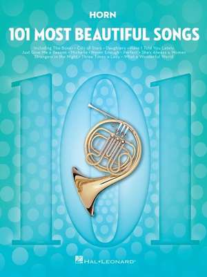 101 Most Beautiful Songs for Horn