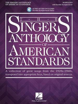 The Singer's Anthology of American Standards: Soprano Edition Book/Audio de Hal Leonard Corp