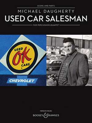 Used Car Salesman: For Percussion Quartet Score and Parts de Michael Daugherty