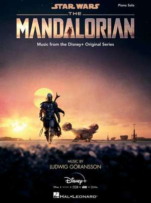 Star Wars: The Mandalorian - Souvenir Piano Solo Songbook with Color Photos and 16 Piano Solo Arrangements de Ludwig Goransson