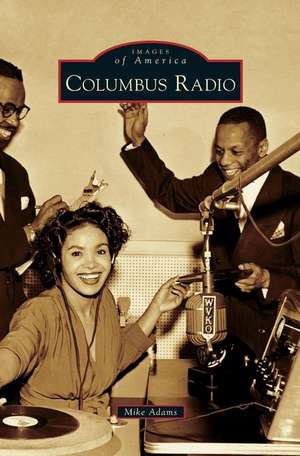 Columbus Radio de Mike Adams