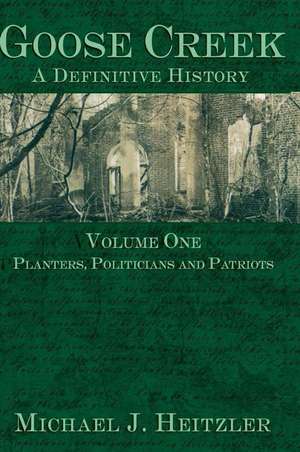 Planters, Politicians and Patriots de Michael J. Heitzler