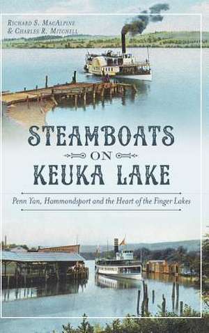 Steamboats on Keuka Lake de Richard S. MacAlpine