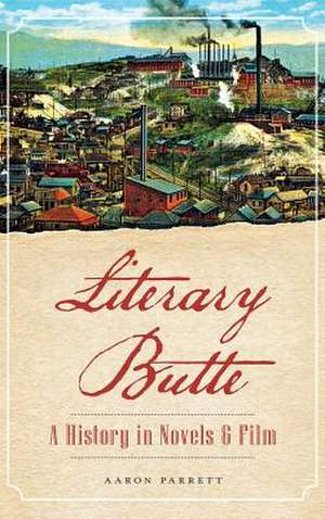 Literary Butte de Aaron Parrett