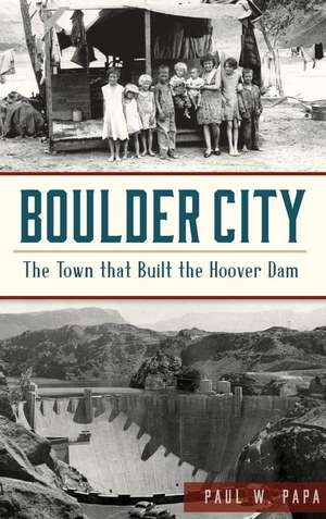 Boulder City de Paul W Papa