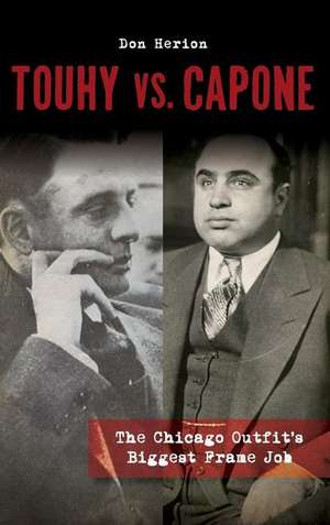 Touhy vs. Capone de Don Herion