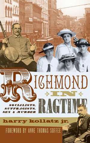 Richmond in Ragtime de Kollatz Jr, Harry