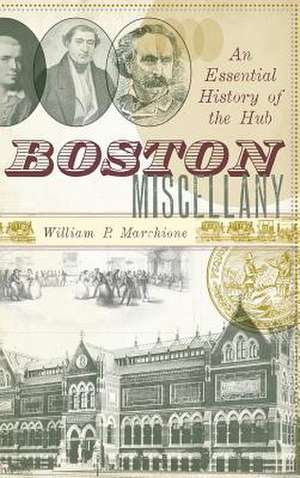 Boston Miscellany de William P. Marchione