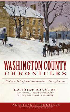 Washington County Chronicles de Harriet Branton