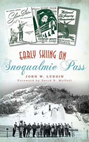 Early Skiing on Snoqualmie Pass de John W Lundin