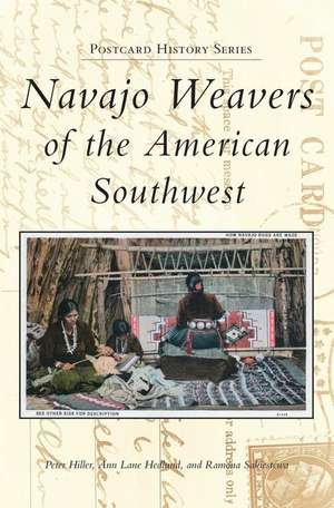 Navajo Weavers of the American Southwest de Peter Hiller