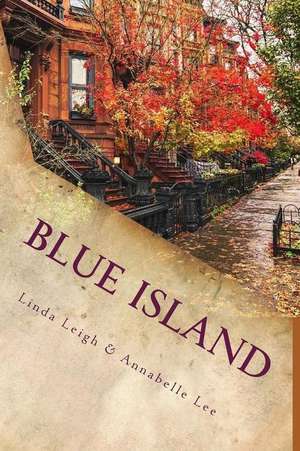 Blue Island de Lee, Linda Leigh Annabelle