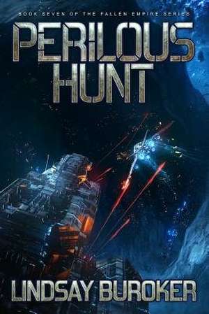 Perilous Hunt de Lindsay Buroker