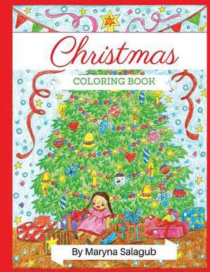 Christmas Coloring Book de Maryna Salagub