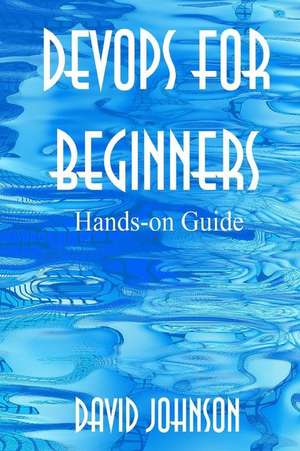 Devops for Beginners de David Johnson