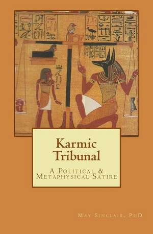 Karmic Tribunal de May Sinclair Phd