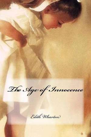 The Age of Innocence de Edith Wharton