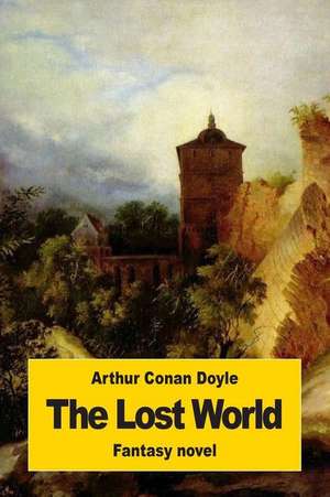 The Lost World de Arthur Conan Doyle