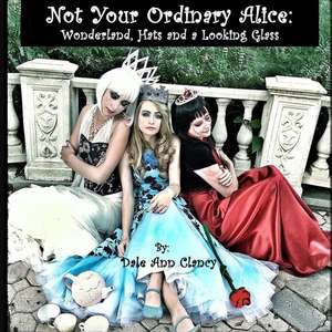 Not Your Ordinary Alice de Clancy, Dale Ann