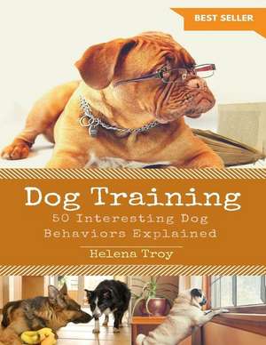 Dog Training de Troy, Helena