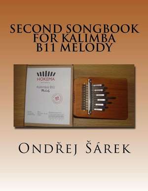 Second Songbook for Kalimba B11 Melody de Ondrej Sarek